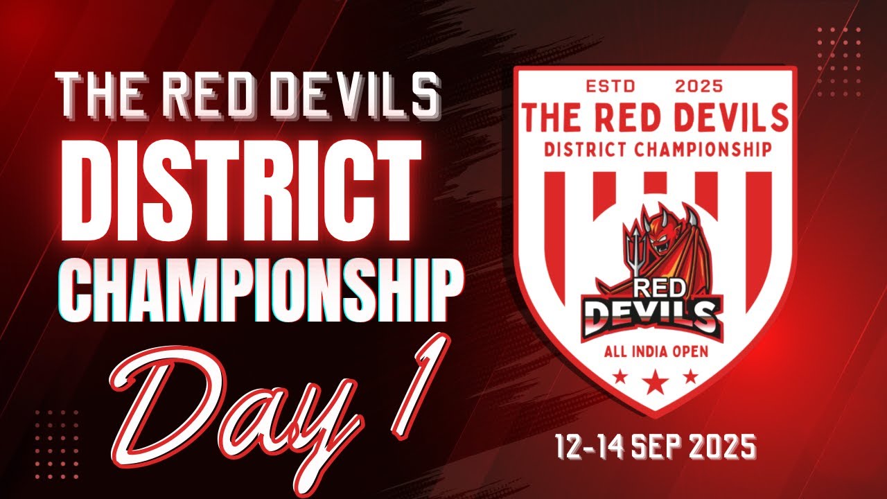 DAY 1 II RED DEVILS DISTRICT CHAMPIONSHIP NOIDA 2025 II