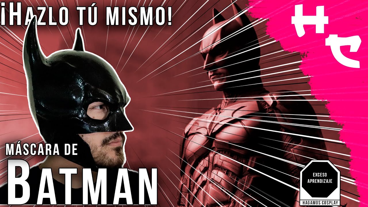 Hagamos una Máscara de Batman 