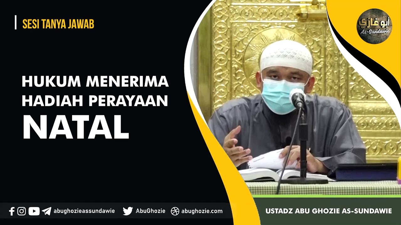 HUKUM MENERIMA HADIAH NATAL | Ustadz Abu Ghozie As-Sundawie