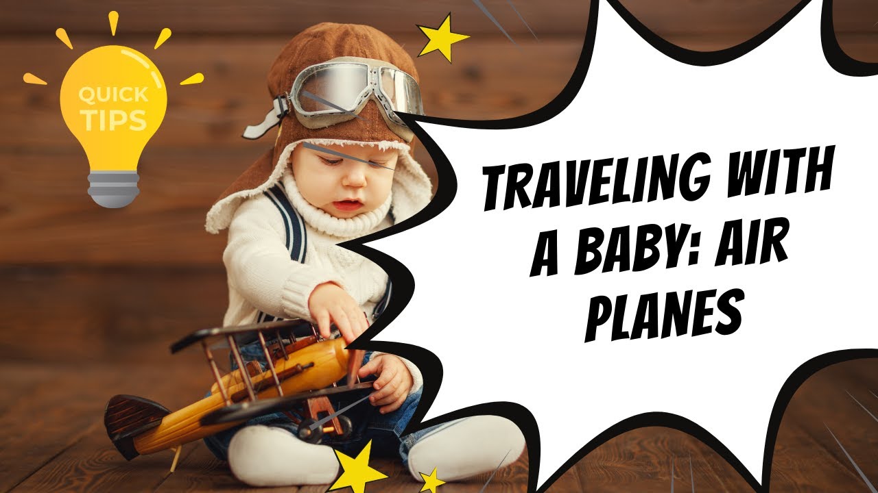 Traveling with an Infant