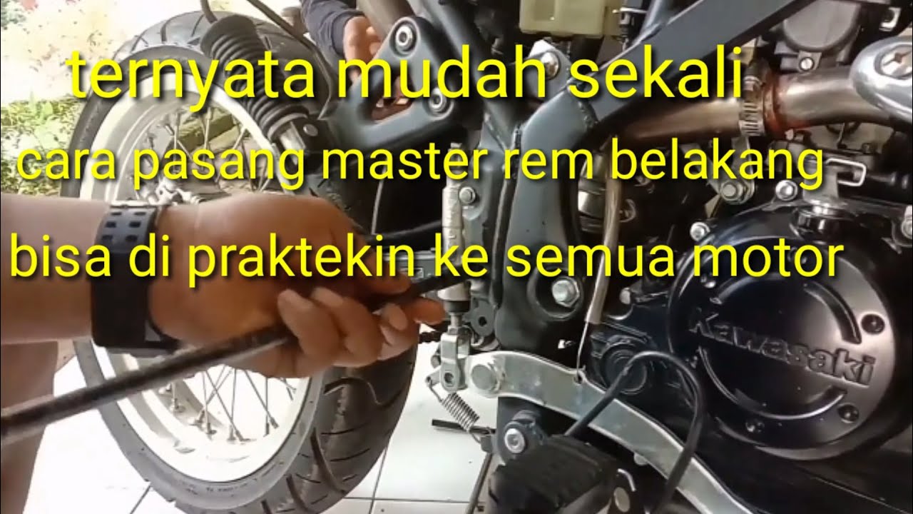 cara mudah pasang master rem belakang KLX.