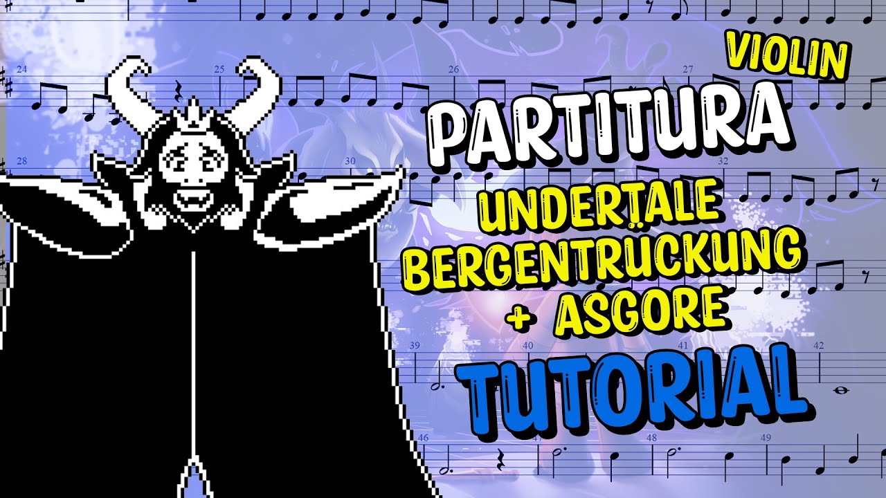 Undertale OST - Bergentrückung + ASGORE Violin Partitura Sheet Music