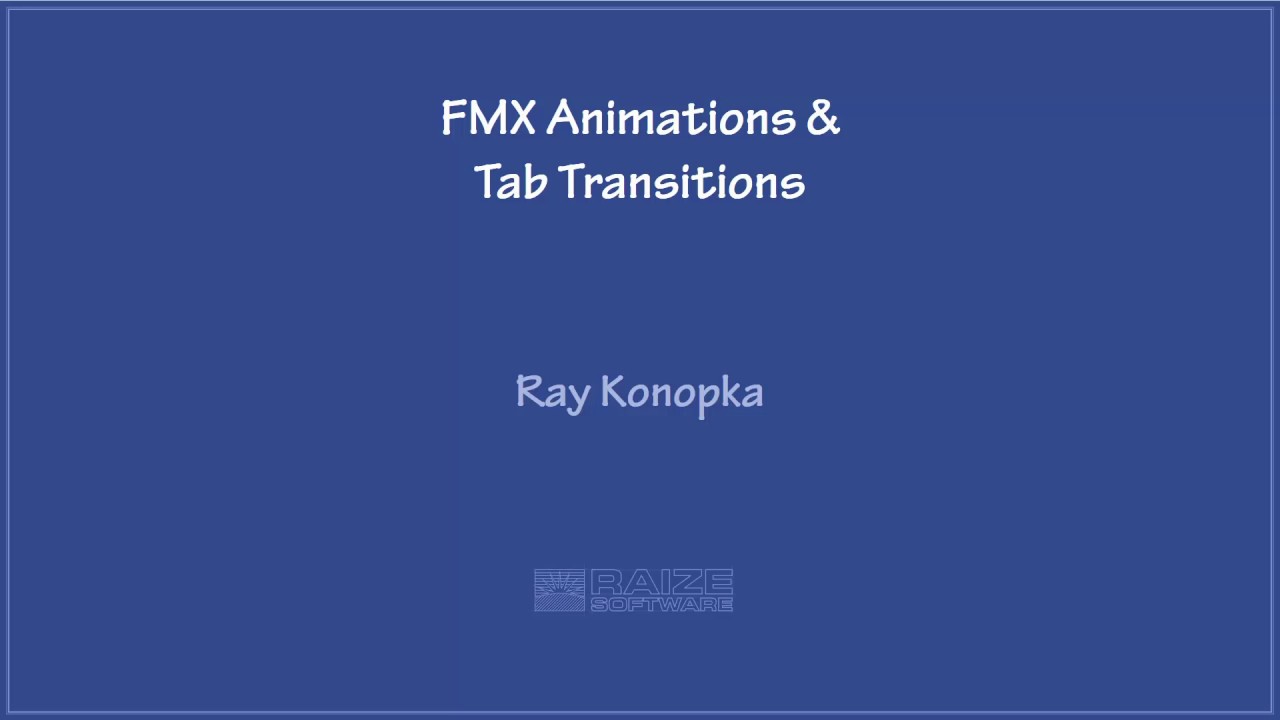 FMX Animations & Tab Transitions