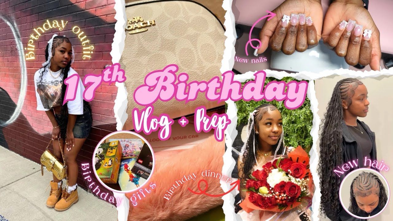 MY 17TH BIRTHDAY VLOG☆| hair, nails, lashes appt, kickback, new legos, bd outfits, dinner, + friends