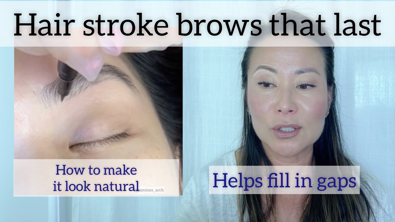 Hair stroke brows that last