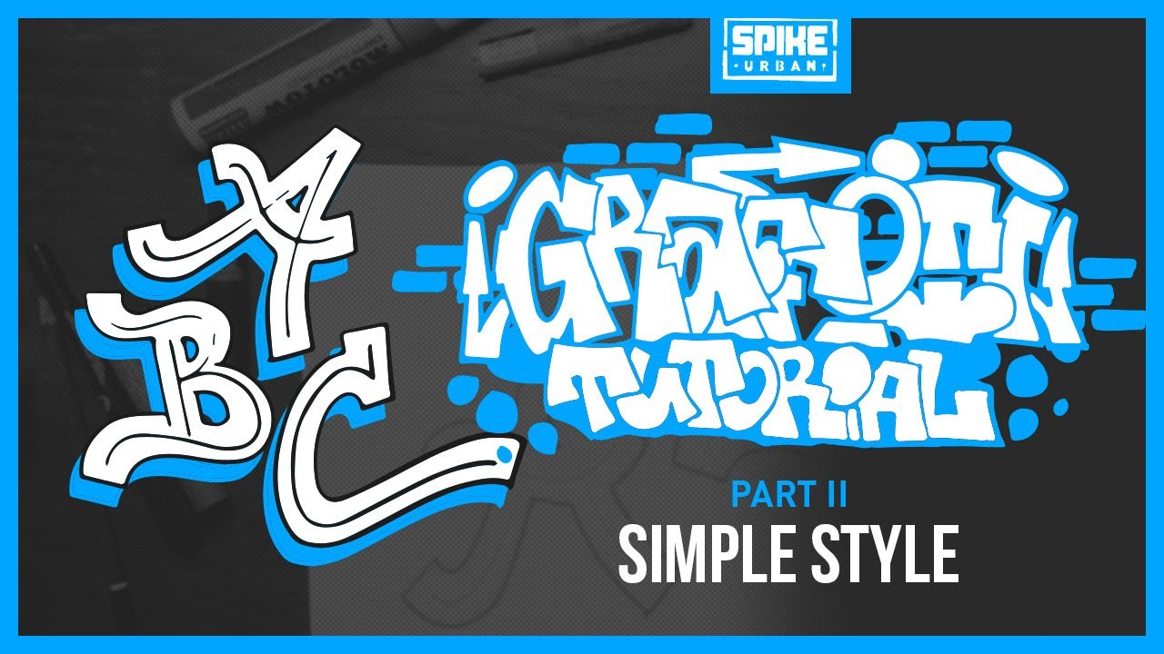 SPIKE Graffiti Tutorial - Simple Style
