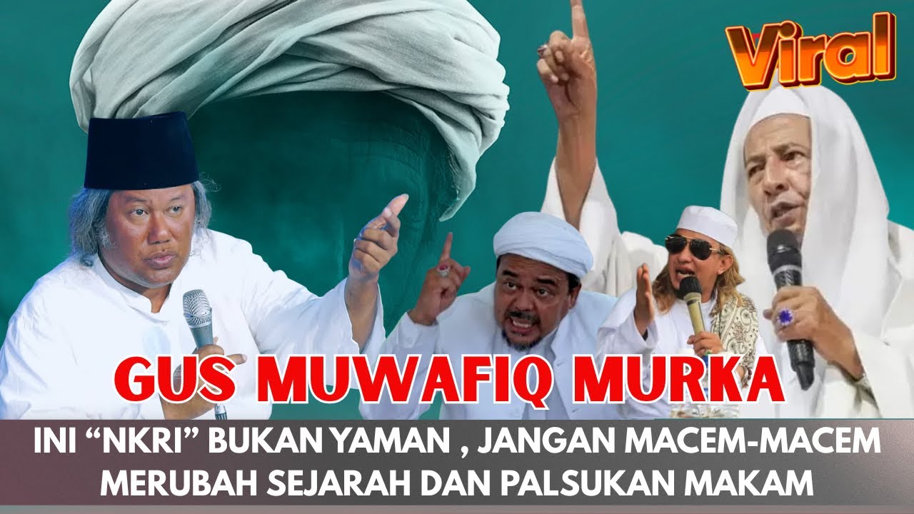 GUS MUWAFIQ 2025 | MURKA INI NKRI BUKAN YAMAN JANGAN MACAM2 MERUBAH SEJARAH & MALSU MAKAM