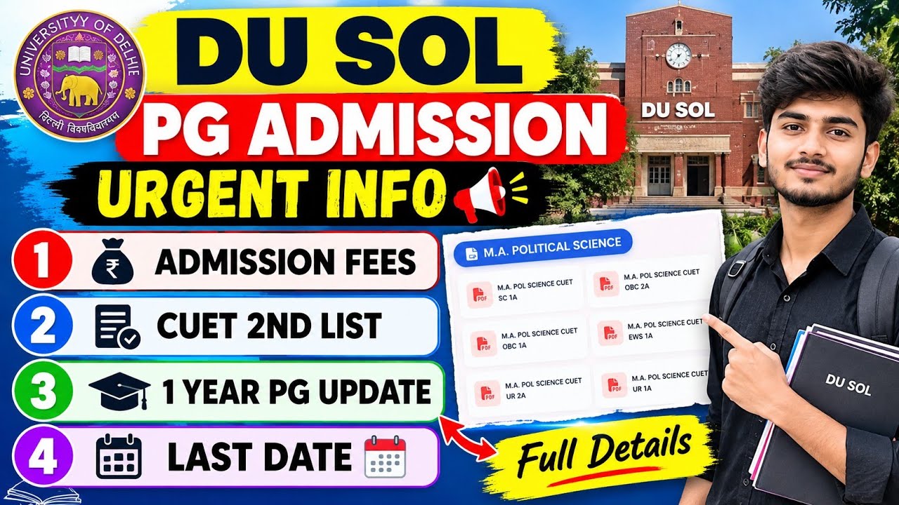DU SOL Pg Admission urgent Update - Fees payment, 2nd List , Merit base update, 1 year pg 