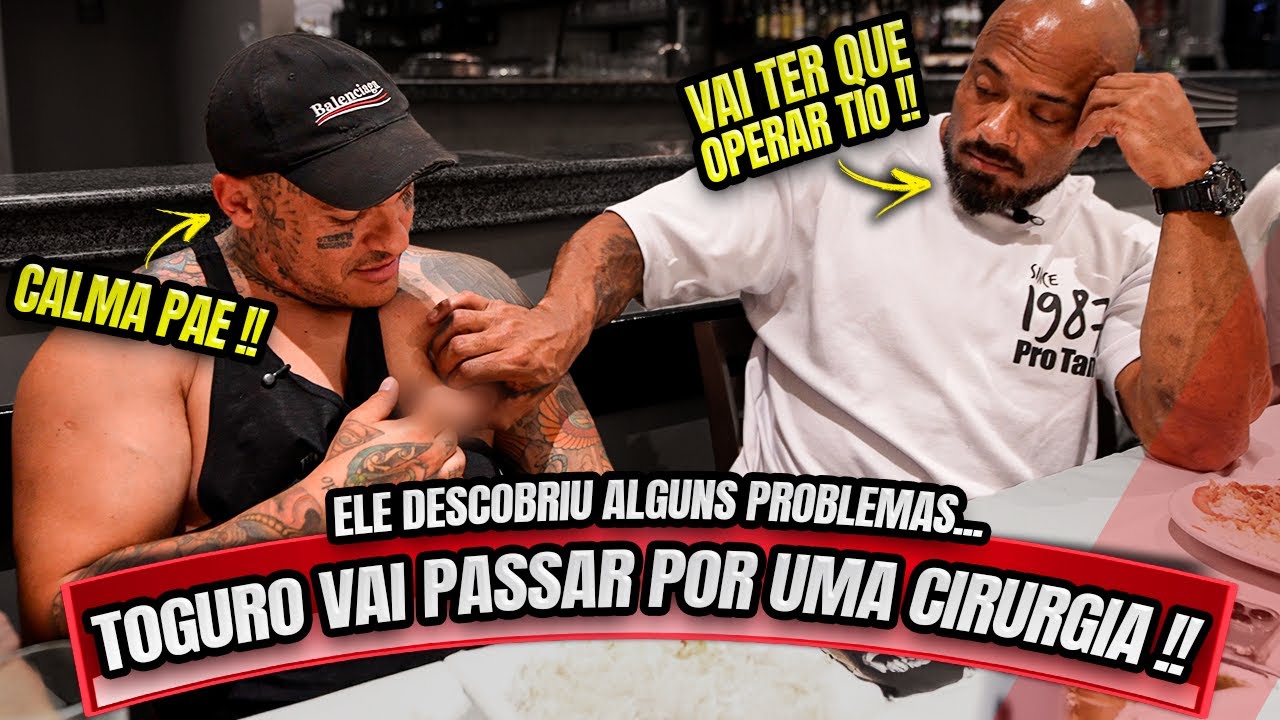 TOGURO VAI TER QUE PASSAR POR ALGUMAS CIRURGIAS - BALESTRIN AVISOU ELE !!