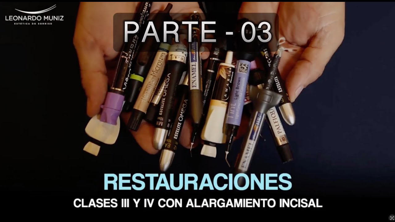 Restauraciones Clase III y IV con Alargamiento Incisal - Parte 3