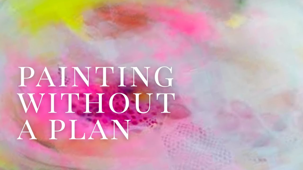 I Paint by Feeling, Not by Plan | Intuitive Abstract Painting