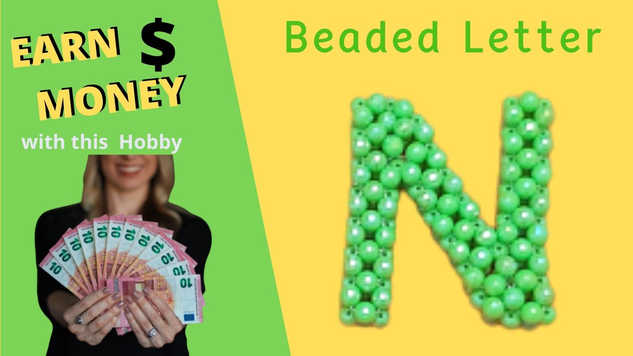 How to Make Beaded Letter N