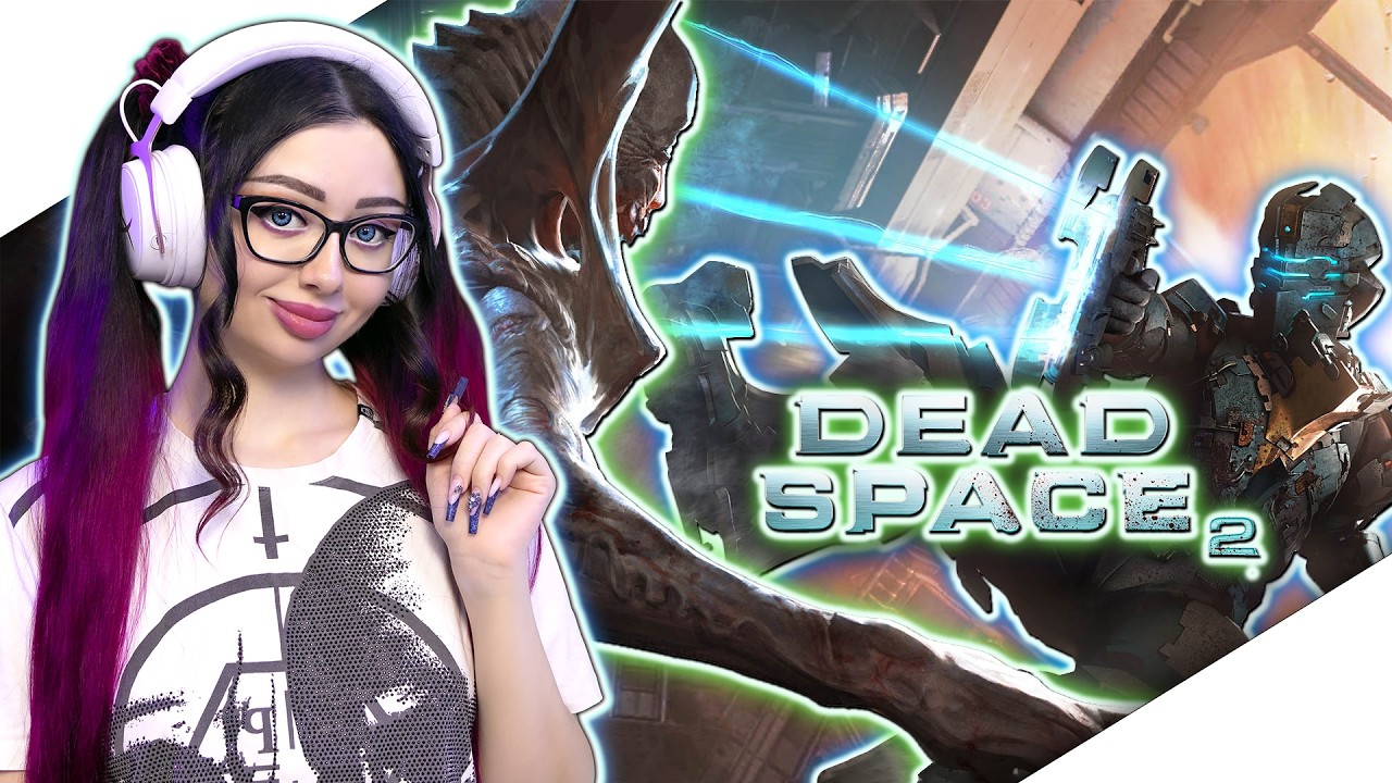 DEAD SPACE 2 Прохождение Игры | ДЕД СПЕЙС 2 Прохождение | Геймплей | Стрим