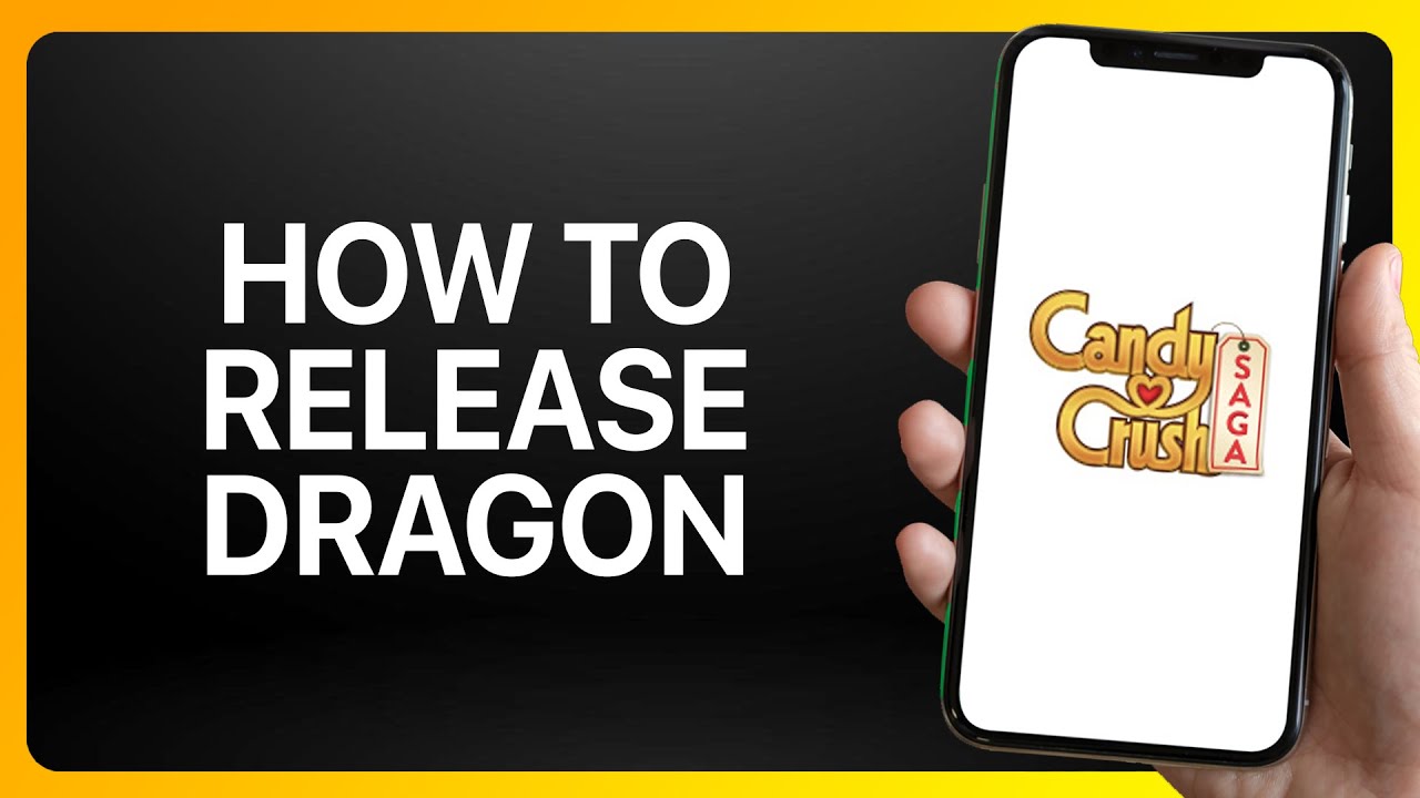 How To Release Dragon In Candy Crush Saga Tutorial