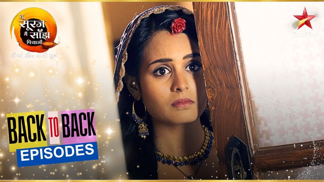 Will Kanak Be Exposed? | Full Ep. 96 - 100 | Tu Sooraj Main Saanjh, Piyaji