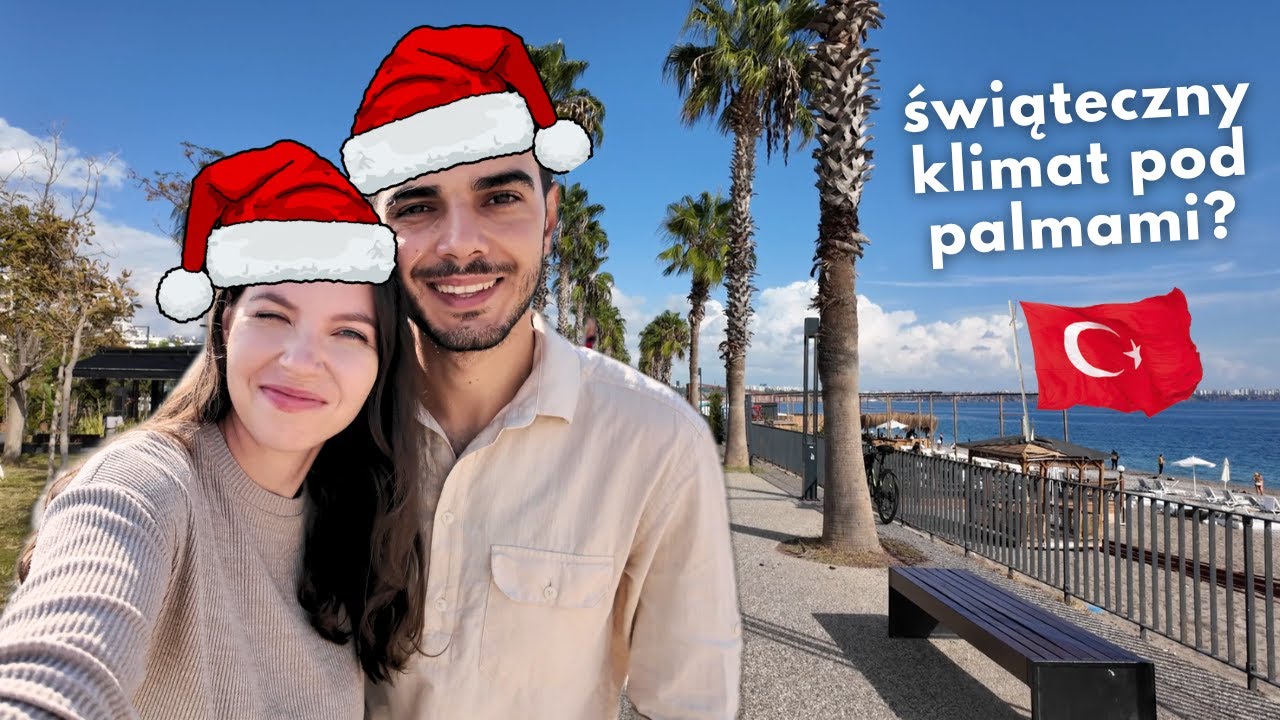 Zima w Antalyi! Świąteczny klimat pod palmami? 🇹🇷 VLOGMAS | Kawa po turecku