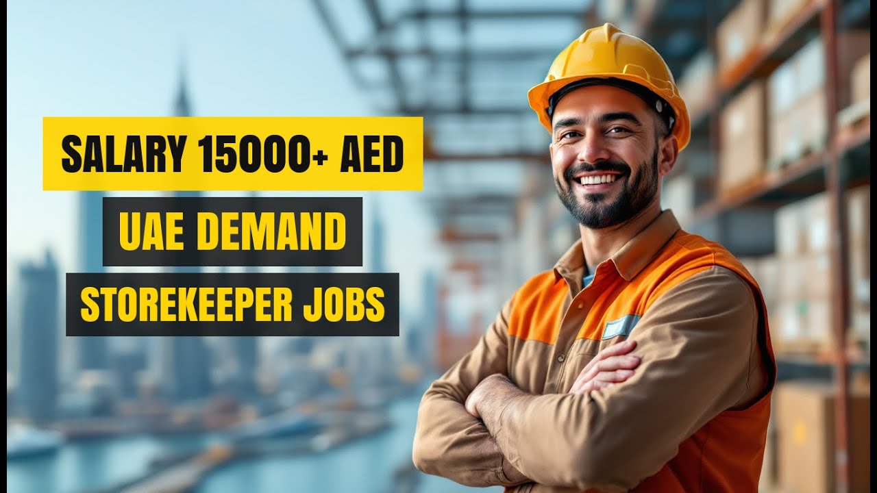 Storekeeper Jobs in UAE: Earn 20k‑150k Dirhams/Month & Enjoy Tax‑Free Benefits