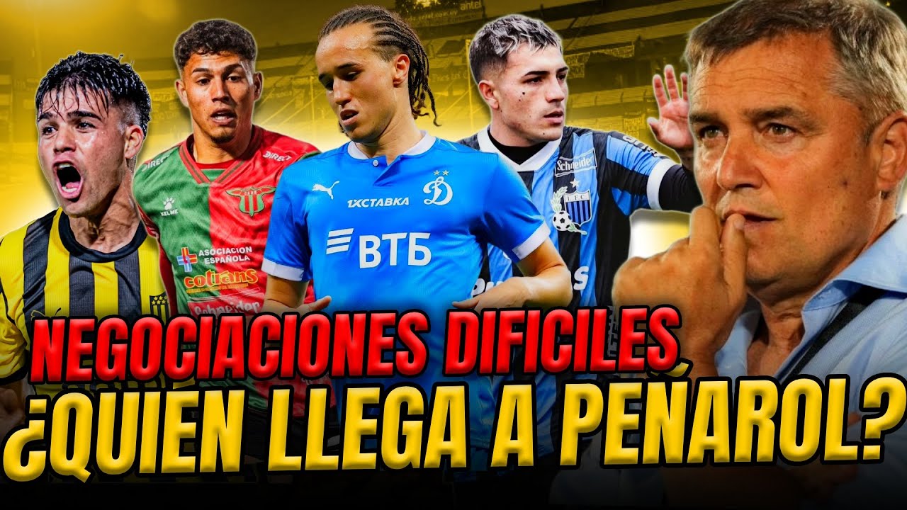 Pe&ntilde;arol y un mercado lleno de trabas: qui&eacute;n llega y qu&eacute; falta 