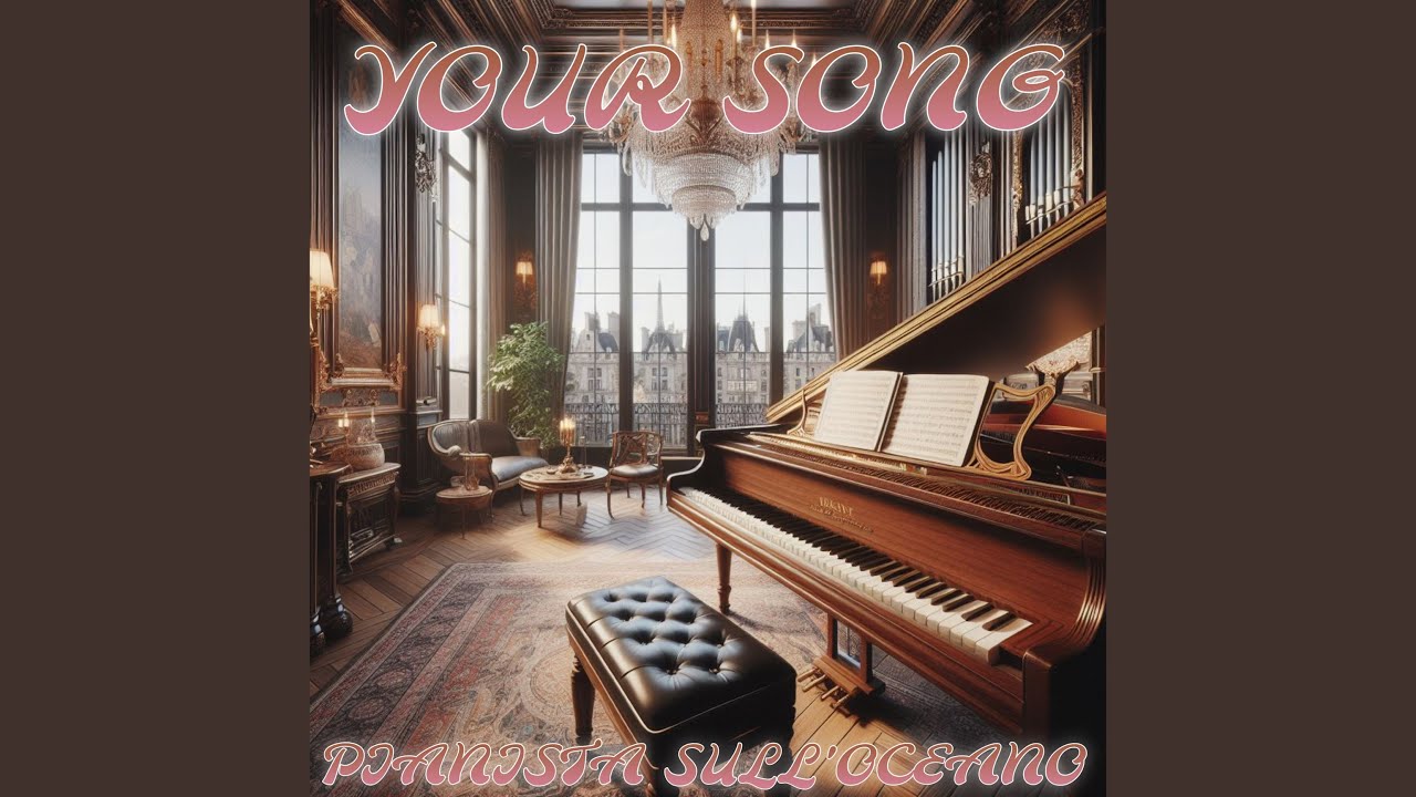 Your Song (Tribute to Elton John)