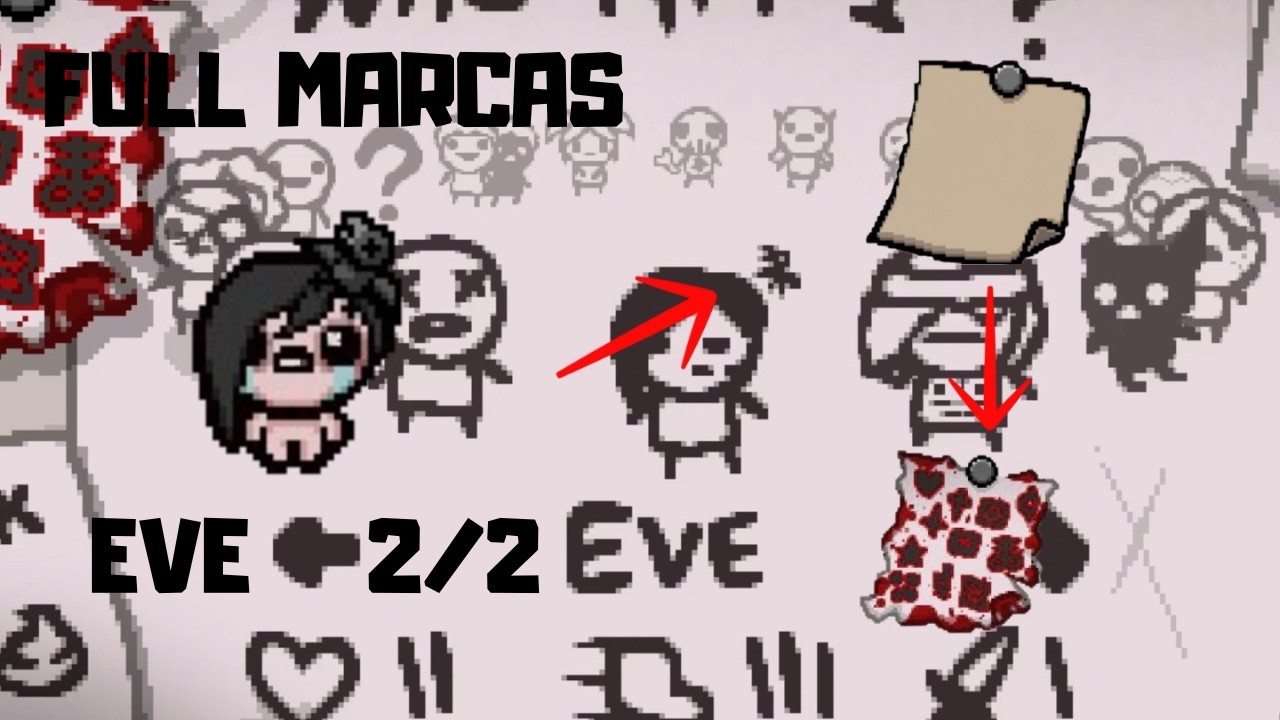 Completando Full Marcas Con Eve 2/2 TBOI
