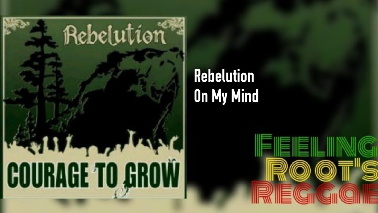 On My Mind - Rebelution