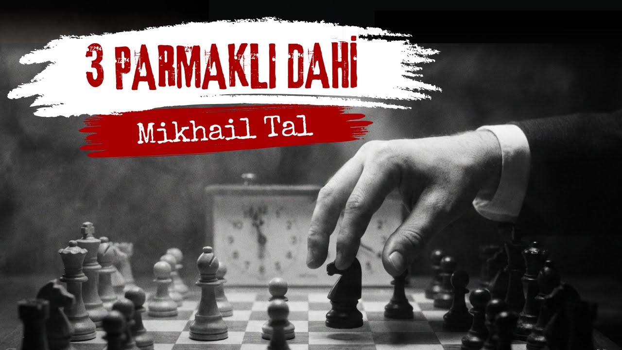 3 Parmaklı Dahi ! Satrancın B&uuml;y&uuml;c&uuml;s&uuml; Mikhail Tal !