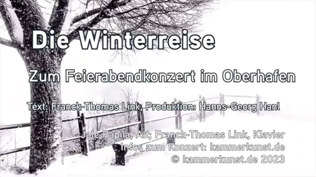 Die Winterreise &ndash; H&ouml;rbeitrag zum Feierabendkonzert im Oberhafen