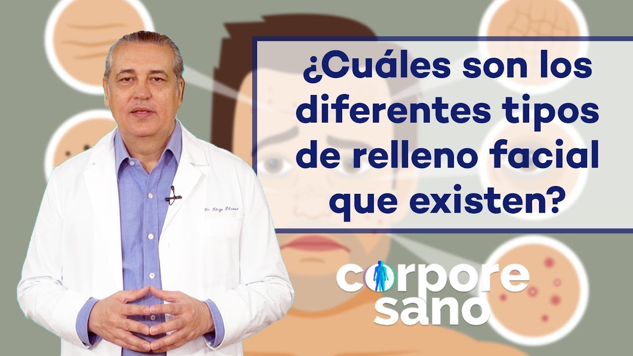&iquest;Cu&aacute;les son los diferentes tipos de relleno facial que existen?