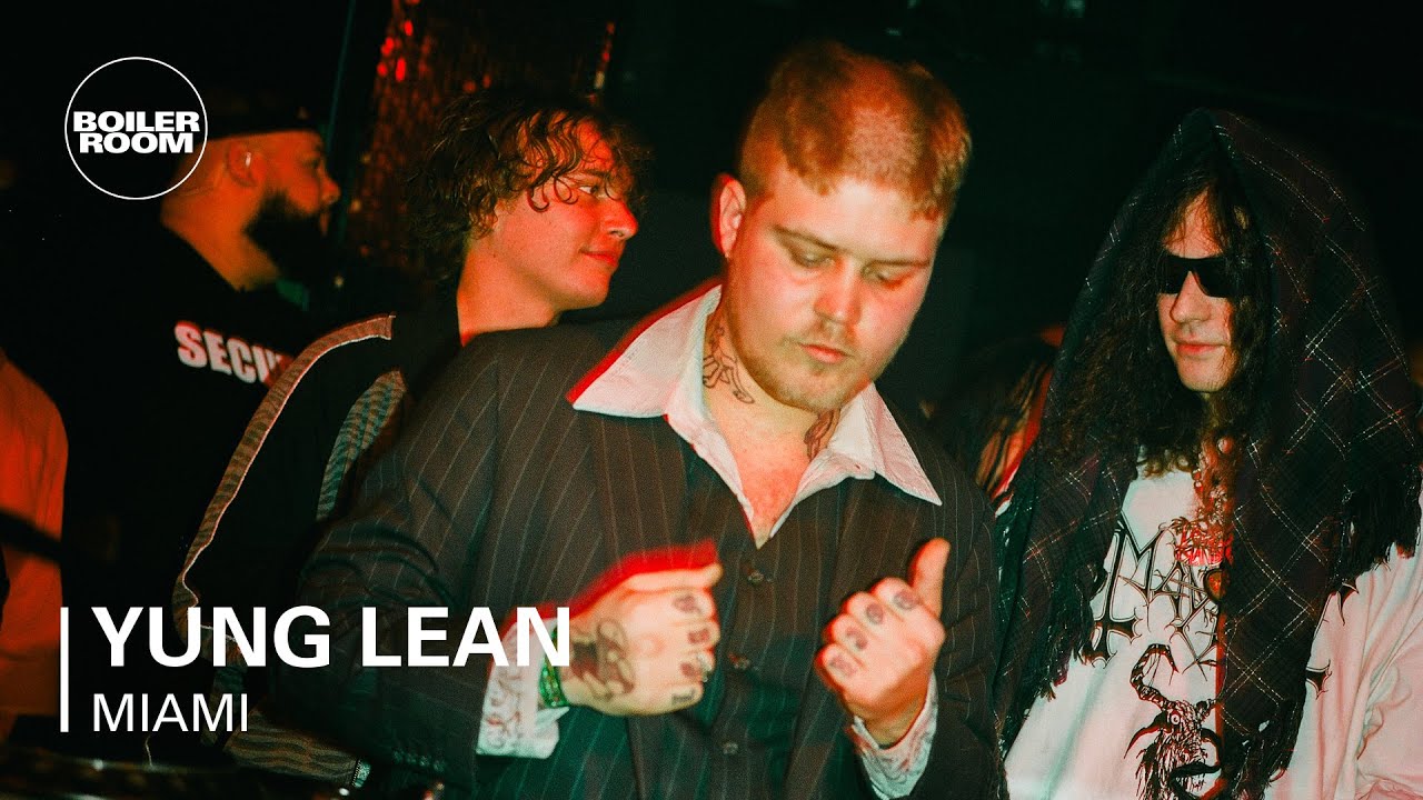 Yung Lean | Boiler Room Miami: EDGLRD
