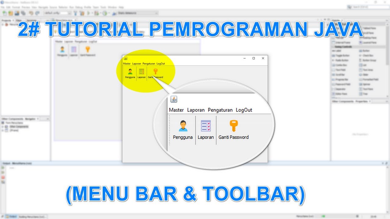 2# Tutorial Java NetBeans : Membuat Menu Bar dan ToolBar di Menu Utama