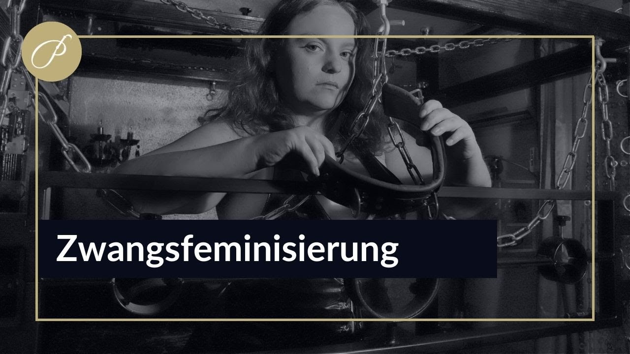 Zwangsfeminisierung: Mit Druck zur Sissy!