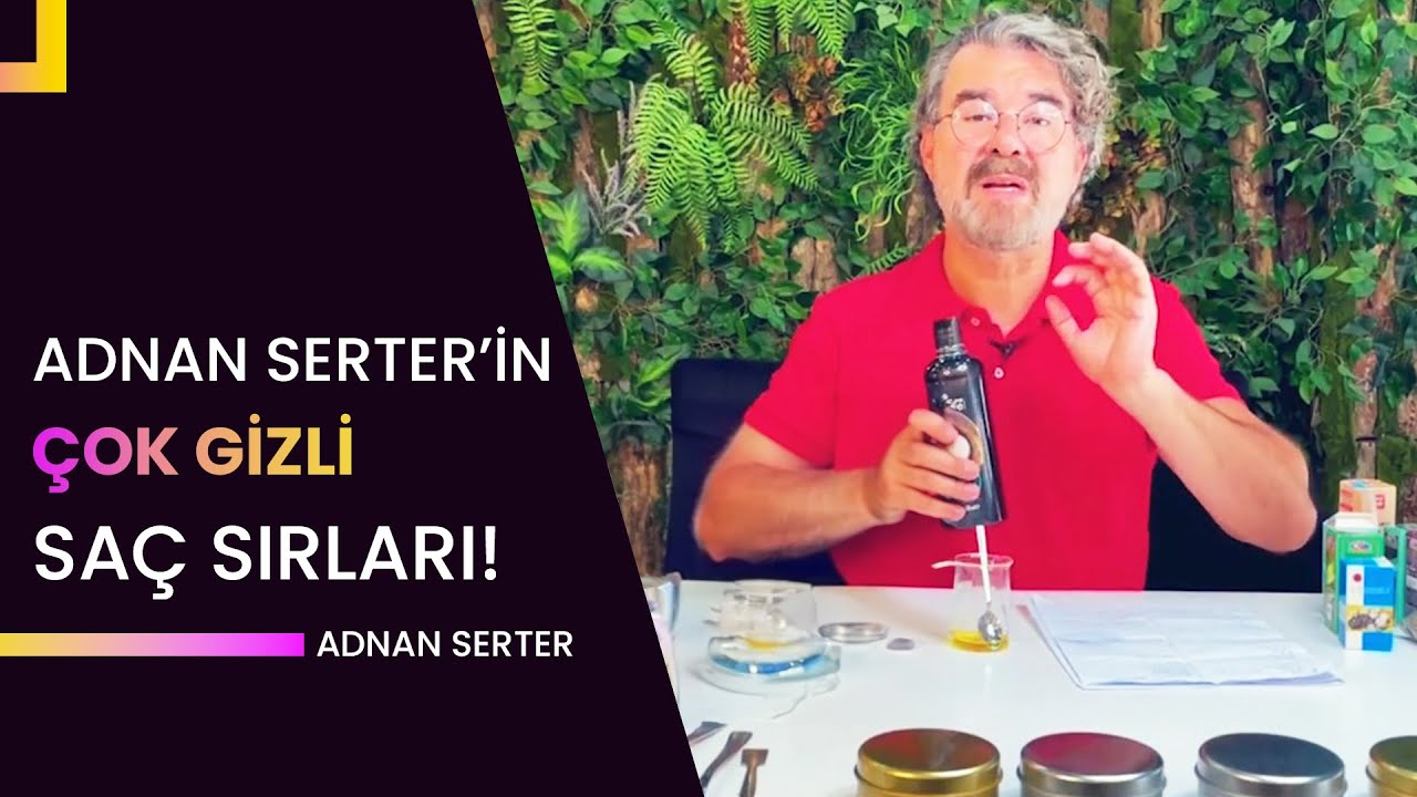 Adnan Serter'in Saç Sırları - Saç Dökülmesi | Adnan Serter