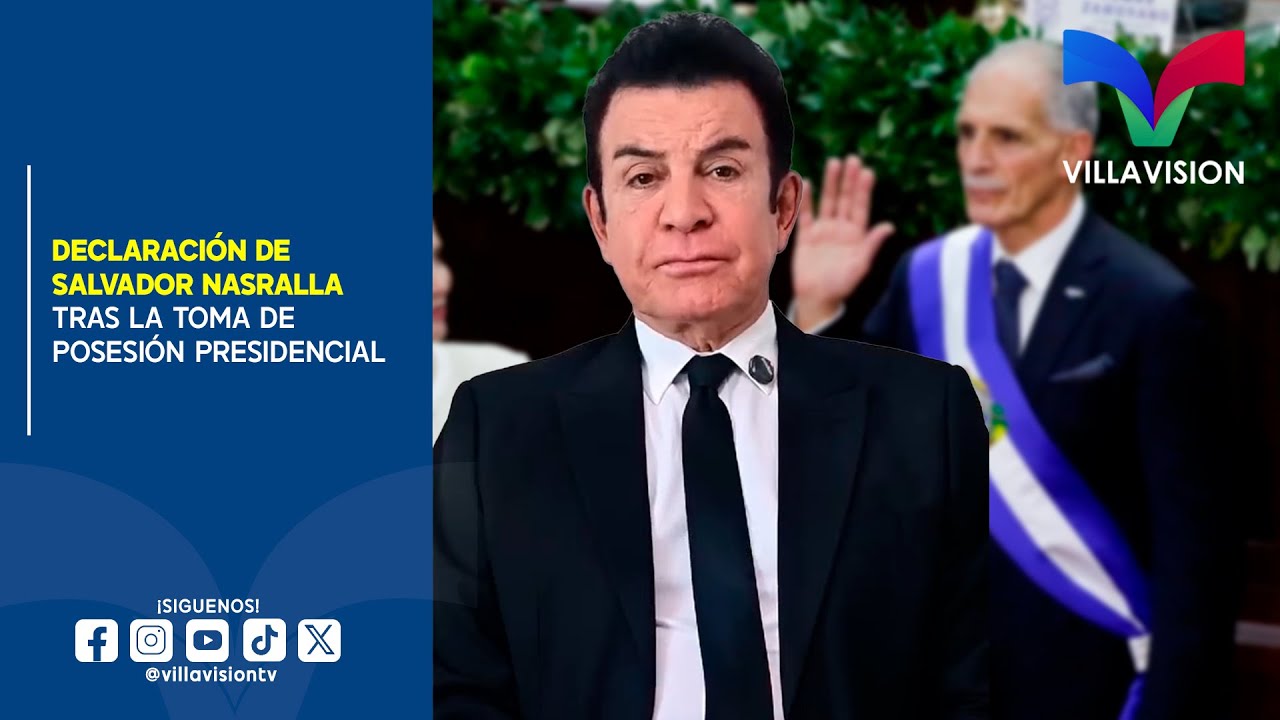 DECLARACIÓN DE SALVADOR NASRALLA TRAS LA TOMA DE POSESIÓN PRESIDENCIAL
