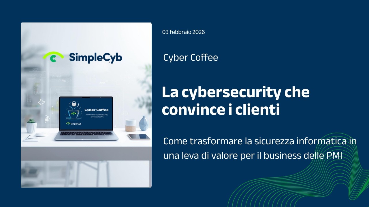 ☕ Cyber Coffee by SimpleCyb | La cybersecurity che convince i clienti