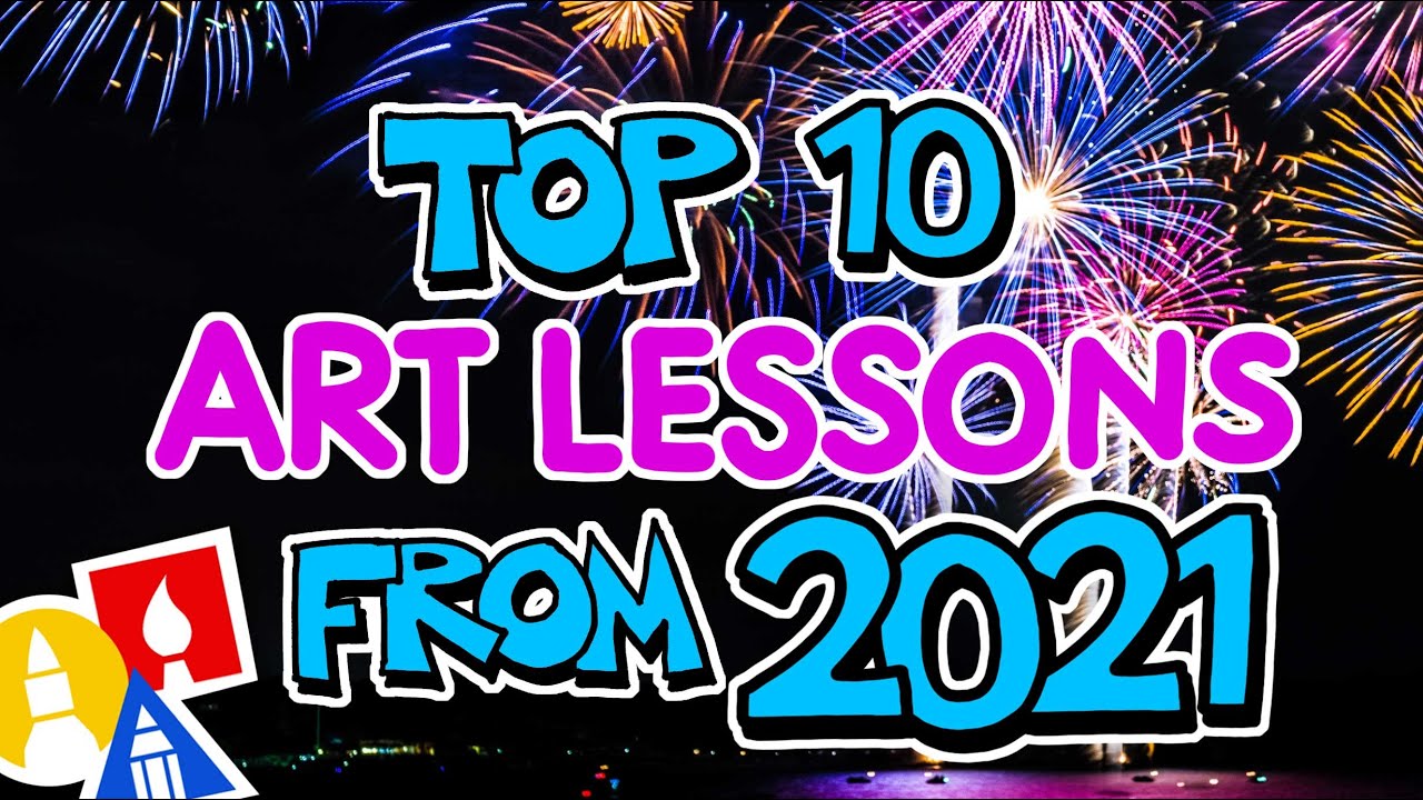 TOP 10 Art Lessons From 2021