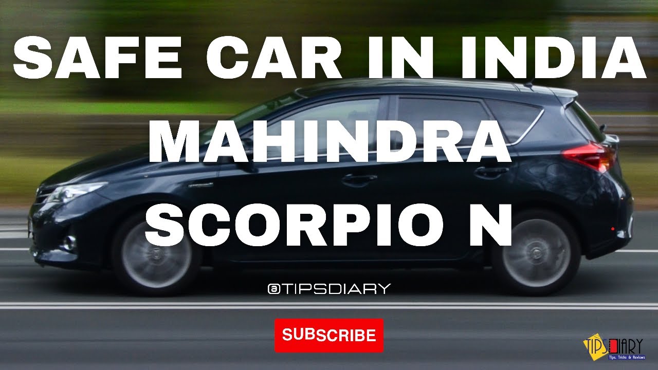 GNCAP Crash Test for Mahindra Scorpio N | Safe car in India | Tipsdiary