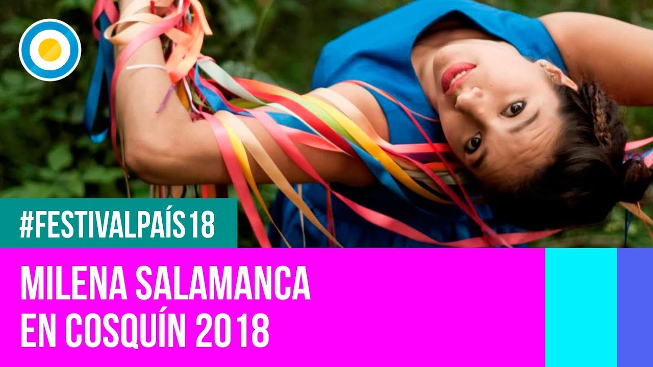 Festival País '18 - Milena Salamanca en el Festival Nacional de Folklore de #Cosquín2018