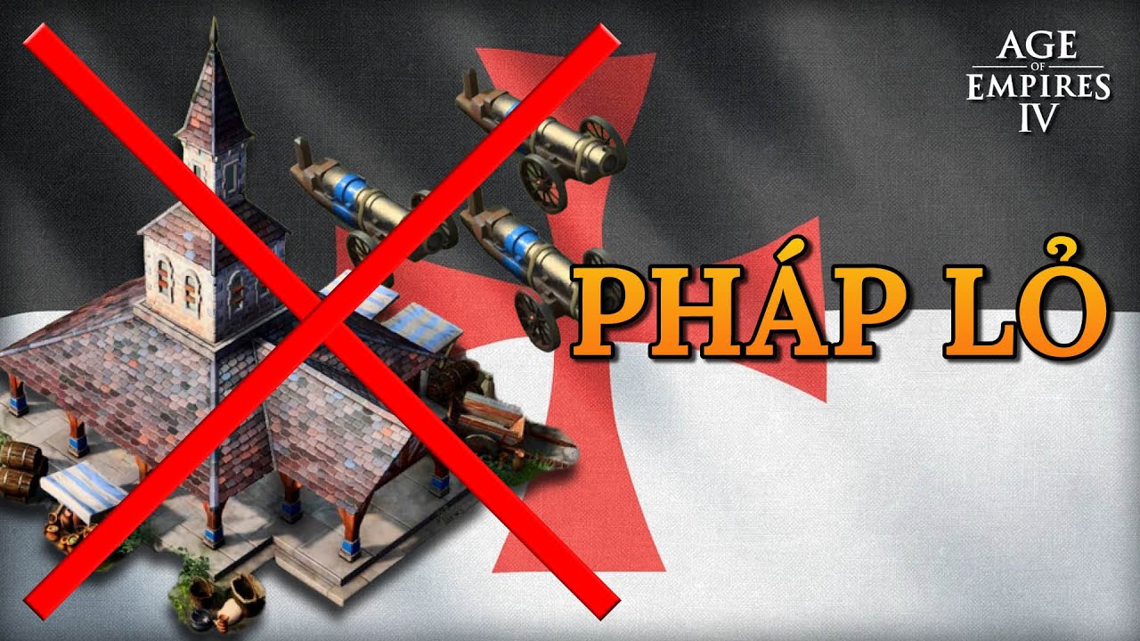 🔴 AOE 4: Con Pháp duy nhất không có phòng thương mại và cả đại bác