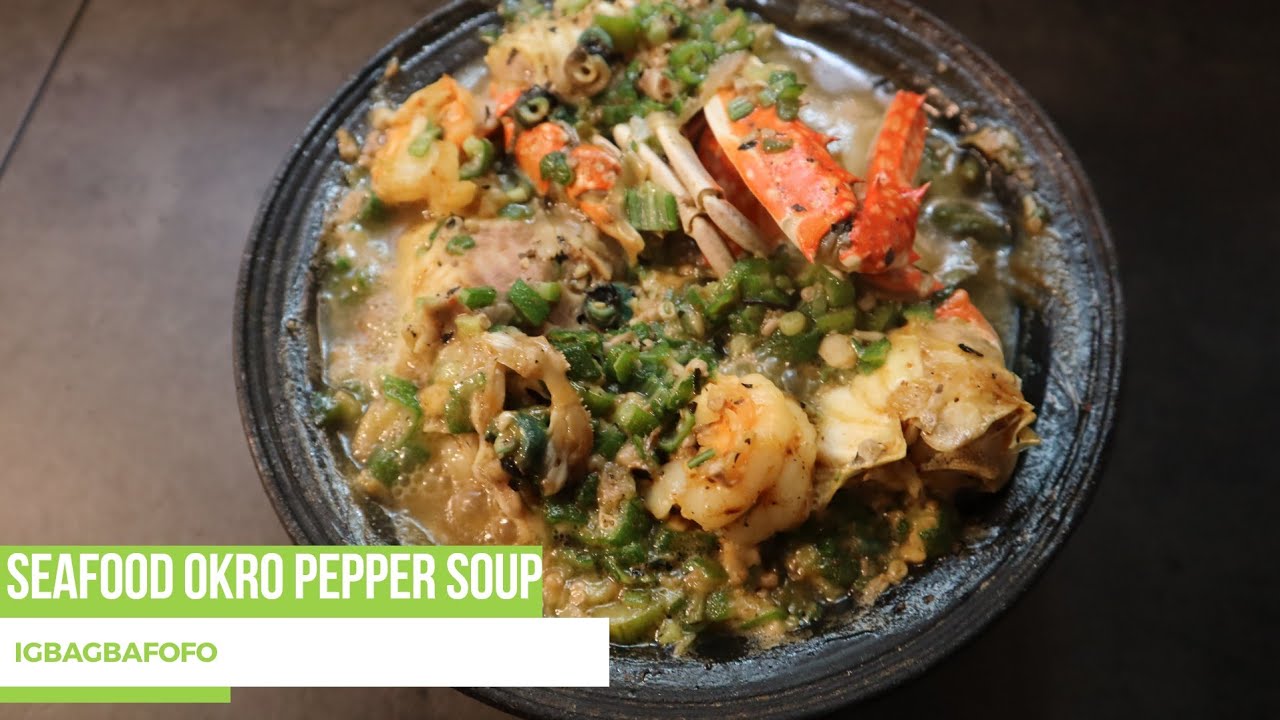 How to cook seafood okro pepper soup (GBAGBAFOFO)