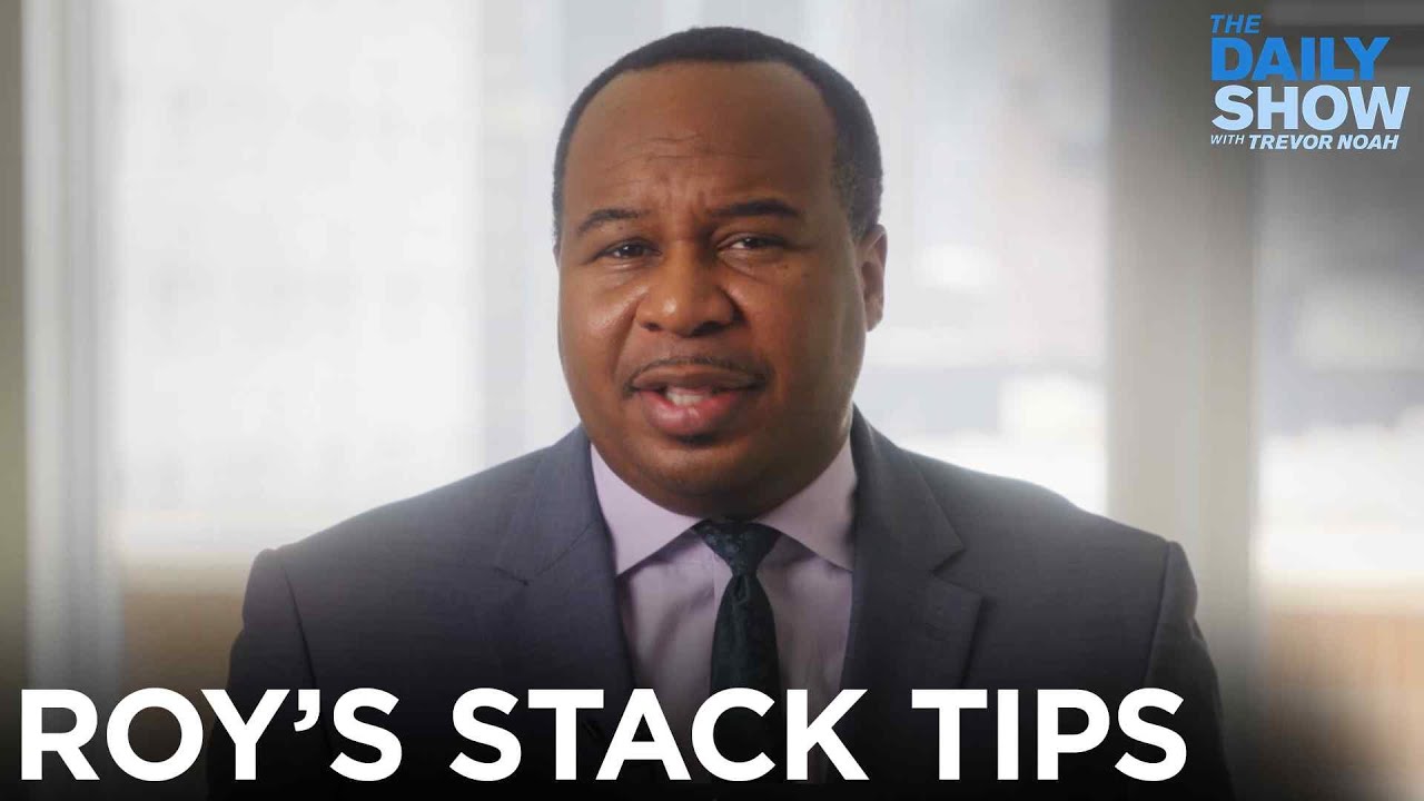 Roy Wood Jr. Enters The Stack Market I The Daily Show