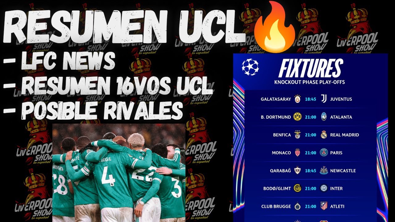 🔥Resumen 16vos UCL🏆 Posibles rivales de LFC 🔴⚽