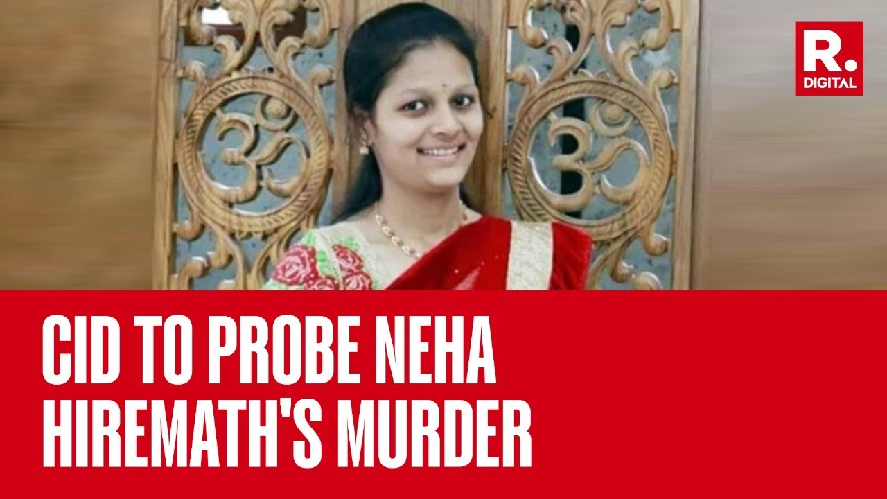 Neha Hiremath's Killing: Karnataka Government Hands Over Case To CID