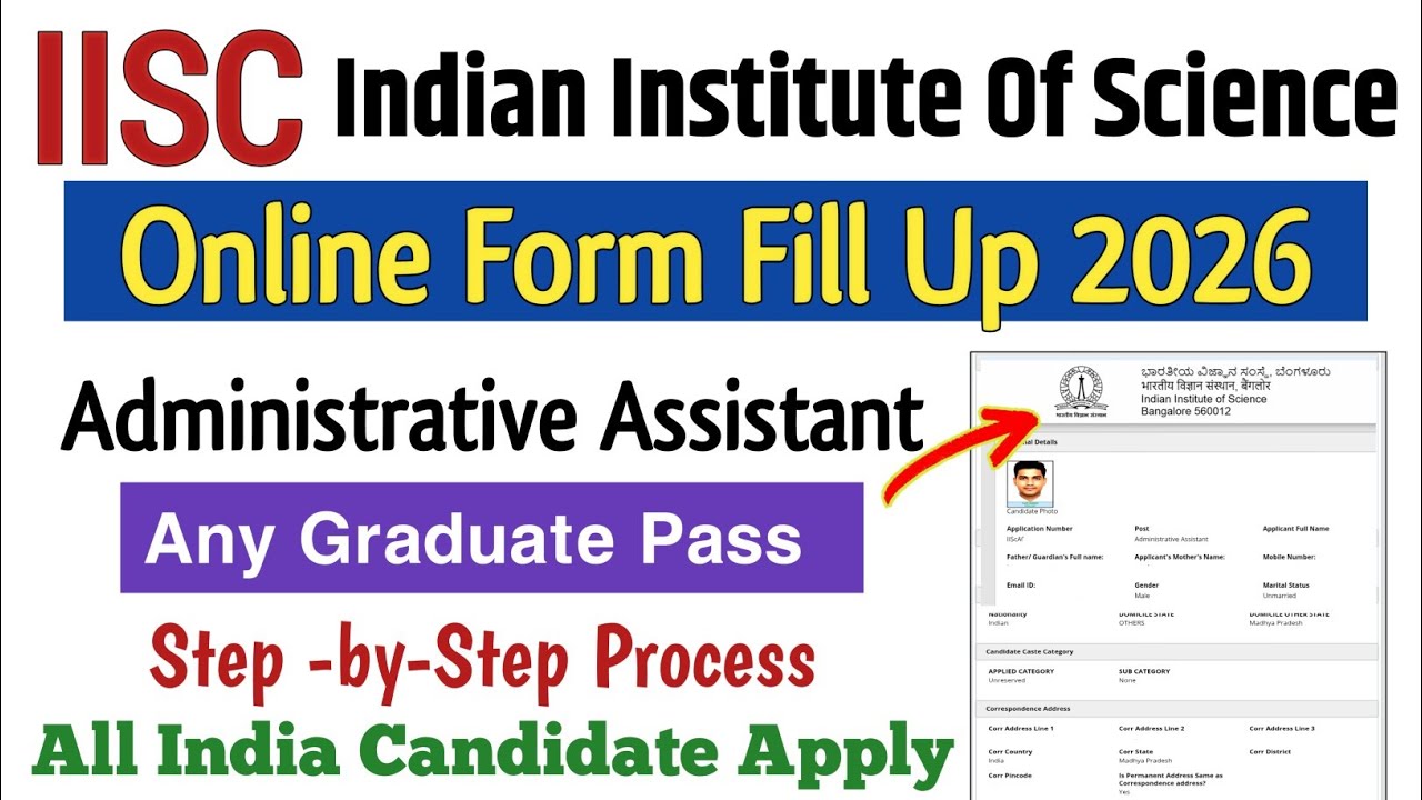 IISC Administrative Assistant Online Form Fill 2026|IISC Recruitment Online Form Filling 2026