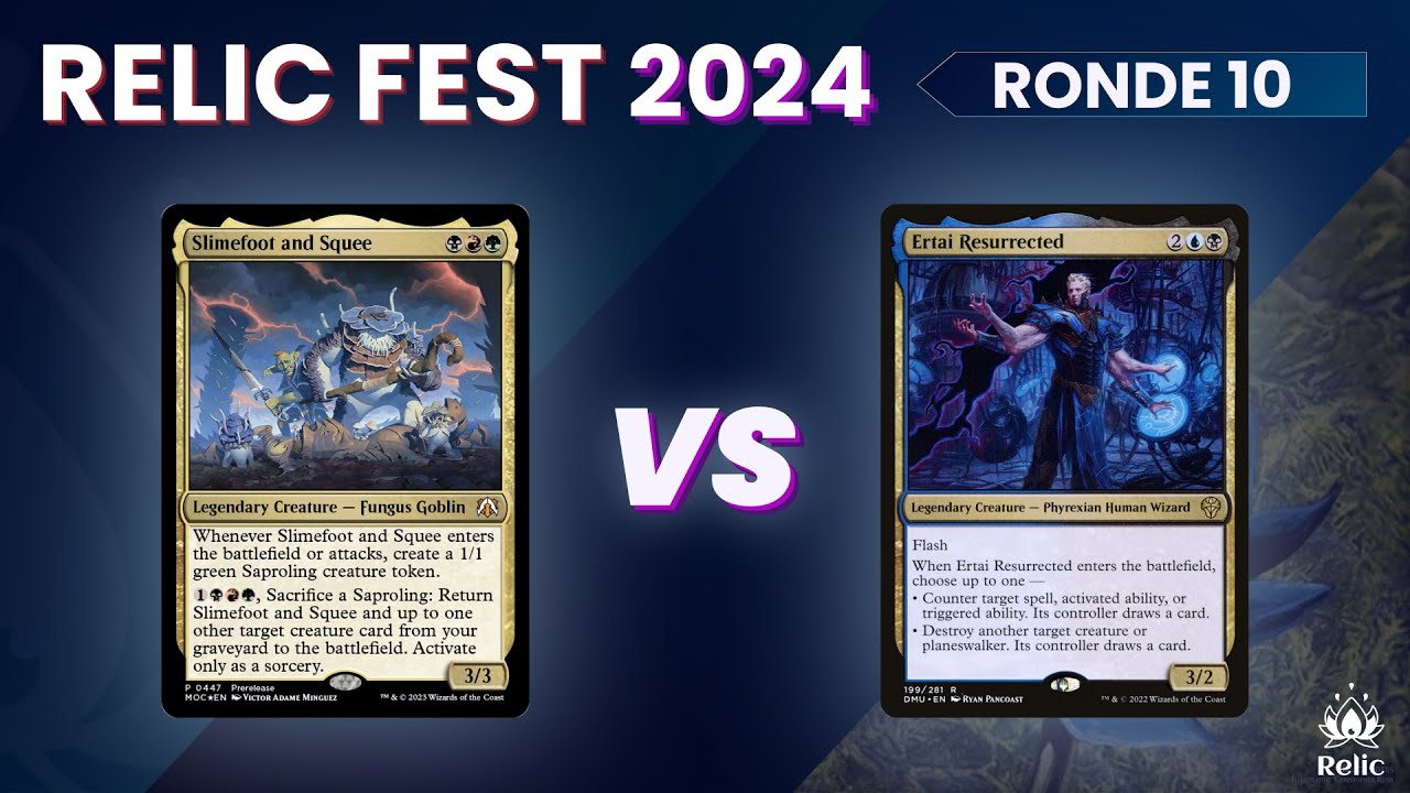 RELIC FEST 2024 R10 - Loïc Le Guennec (Slimefoot & Squee) vs Alexandre Habert (Ertaï)