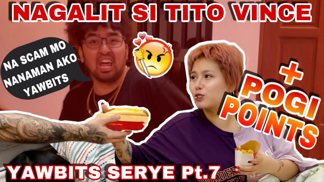 NA-SCAM KO NANAMAN SI TITO VINCE (YAWBITS SERYE Pt.7)