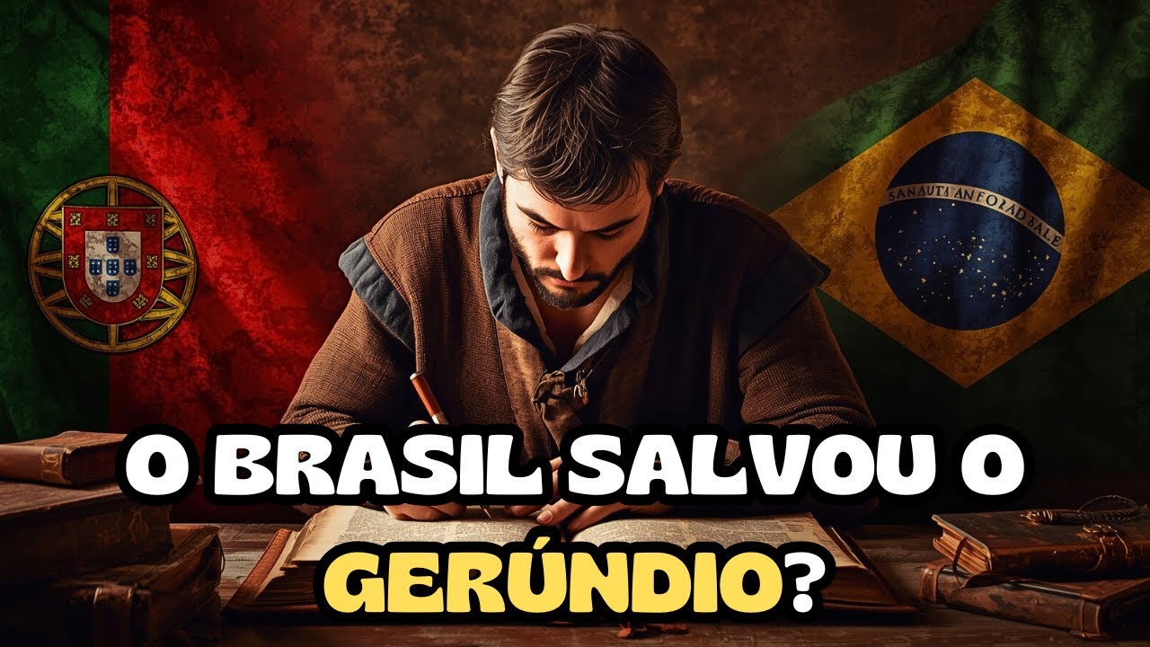A Polémica Evolução do Gerúndio entre Portugal e Brasil