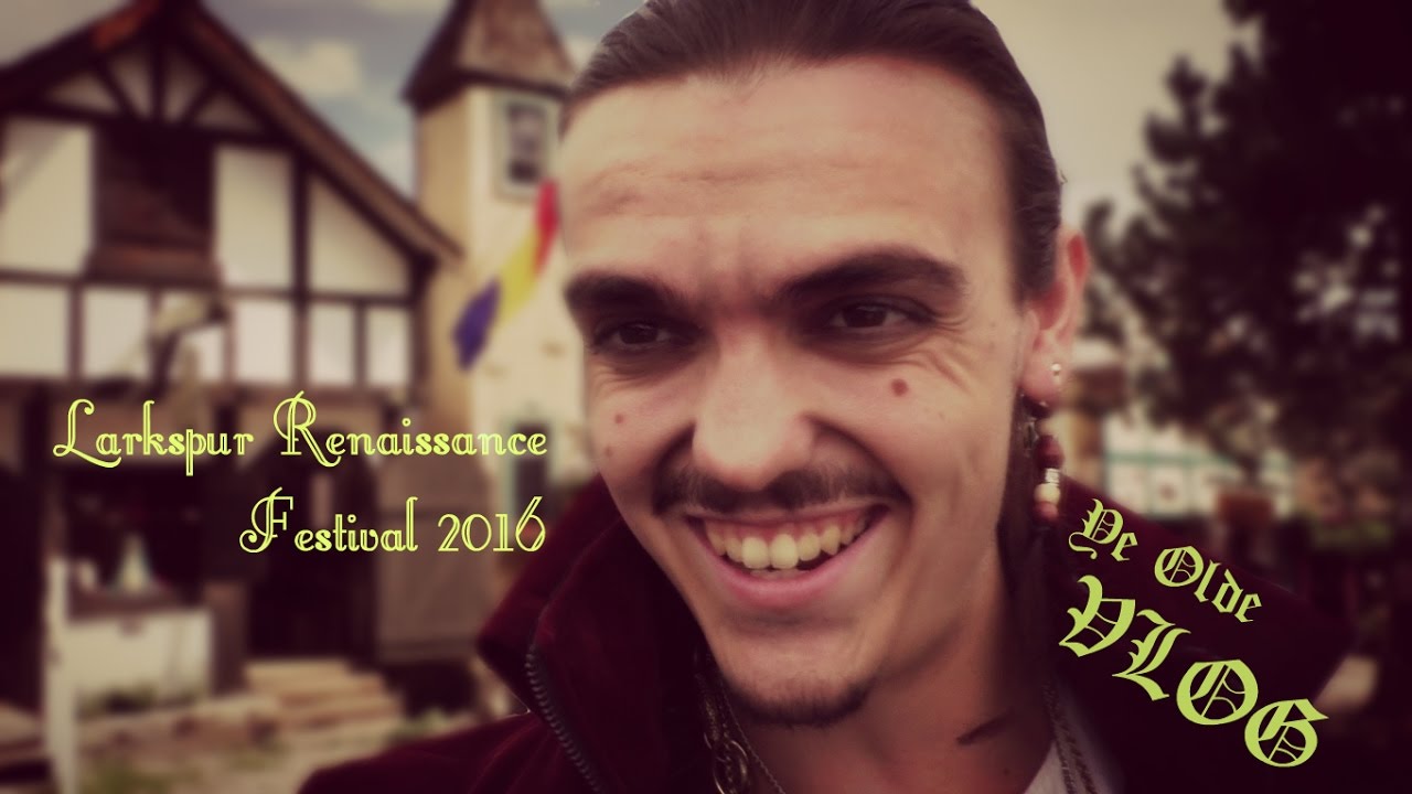 Larkspur Renaissance Festival (Vlog 2016)