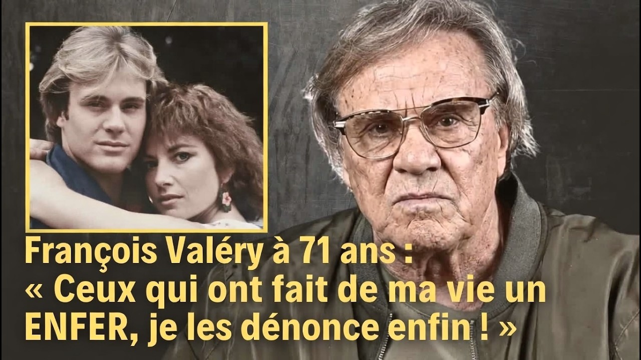 François Valéry à 71 ans : « Ceux qui ont fait de ma vie un ENFER, je les dénonce enfin ! »
