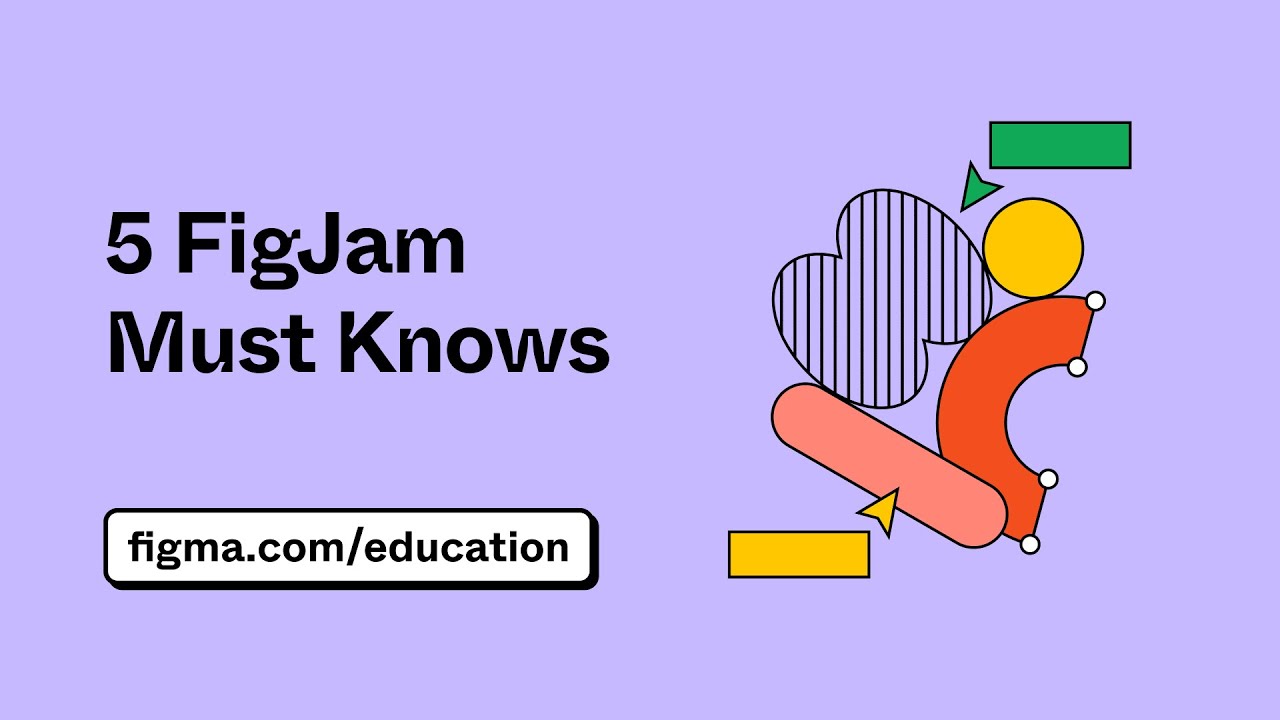 5 FigJam Must Knows
