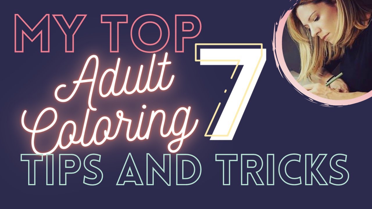 PENCILSTASH - My Top 7 Adult Coloring Tips